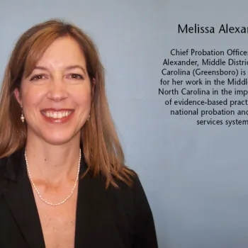 Chief Probation Officer Melissa Alexander, Middle District of North Carolina.